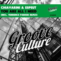 You Are All I Need - Michele Chiavarini & Andre Espeut