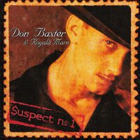 Cei Din Sud - Don Baxter & Royala Mare