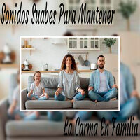 La Sonrisa de Buda - Sonidos suaves