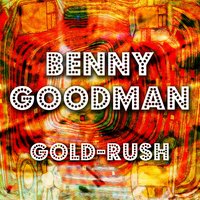 Mahzel (Good Luck) - Benny Goodman