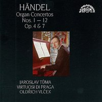 6 Organ Concertos, Op. 4, No. 4 in F Major, Op. 4: IV. Allegro - Virtuosi di Praga & Oldřich Vlček & Jaroslav Tuma & Георг Фридрих Гендель