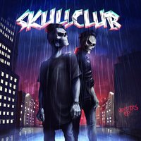 Monsters - Armanni Reign & SkullClub