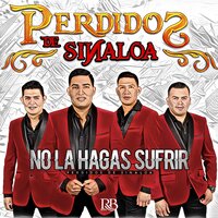La Dificil - Perdidos De Sinaloa