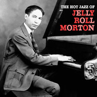 Tank Town Bump - Jelly Roll Morton