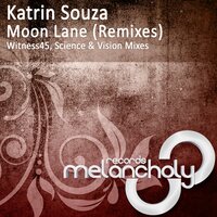 Moon Lane - Katrin Souza & Witness45