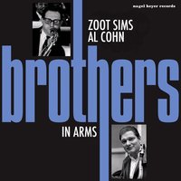 The Trouble with Me Is You - Al Cohn & Zoot Sims