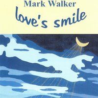 Smile - Mark Walker