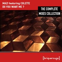 Do You Want Me - Mazi & Colette & 2020Vision