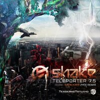 Teleporter 7.5 - Shake