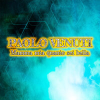 Mamma mia quanto sei bella - Paolo Venuti