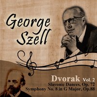 Slavonic Dances, Op. 72: No. 4 In D Flat Major - Dumka - George Szell & Антонин Дворжак