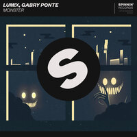 Monster - LUM!X & Gabry Ponte