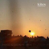 Kites (Ft. Hima) - Colin & Prado & Hima