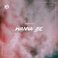 Wanna Be - Sharapov