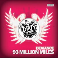 93 Million Miles - Deviance