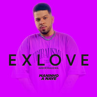 Ex Love (Arrochadeira) - Maninho A Nave & Canga Beat