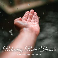 Rain Against Skin - Rain is my Life & Rain Radiance & Relaxing Rain Sounds