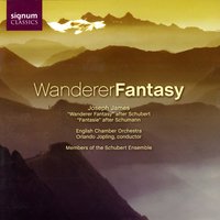 Wanderer Fantasy in C after Franz Schubert (D. 760): Allegro - English Chamber Orchestra, Orlando Jopling, Schubert Ensemble & English Chamber Orchestra & Joseph James & Orlando Jopling & Schubert Ensemble