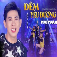 Đêm trường sơn nhớ bác - Mai Tuấn