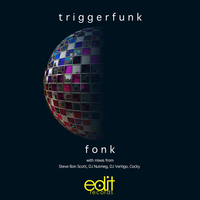 Fonk - Triggerfunk & Vertigo
