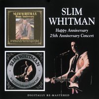 She Thinks I Still Care - Slim Whitman
