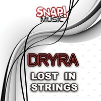 Lost in Strings - Dryra