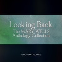 I'm Gonna Stay - Mary Wells