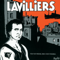 Tout Est Permis, Rien N'Est Possible - Bernard Lavilliers