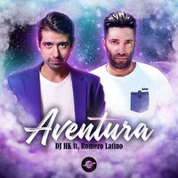 Aventura - Dj Hk & Romero Latino