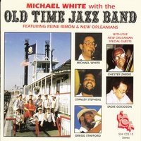 Fogyism - The Old Time Jazz Band & Reine Rimon & Michael White