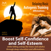 Boost Self-Confidence While Falling Asleep - Deep Relaxation and Affirmations - Torsten Abrolat & SyncSouls & Colin Griffiths-Brown