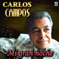 Quisiera - Carlos Campos