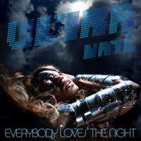Everybody Loves The Night - Ultra Naté & Dizkodude
