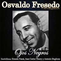 Qué Lindo Es Estar Metido - Orquesta de Osvaldo Fresedo & Ernesto Fama & Osvaldo Fresedo