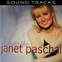 Sweet Life - Janet Paschal