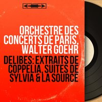 Suite from Sylvia: Intermezzo - Orchestre des concerts de Paris & Лео Делиб