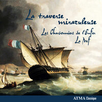 Traditional: Dans les prisons de Nantes (Arr. by Lisa Ornstein) - Sylvain Bergeron & Normand Miron & La Nef & Les Charbonniers De L'enfer