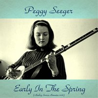 The Chickens They Are Crowing - Peggy Seeger