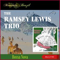 Generique - A Felicidade - The Ramsey Lewis Trio