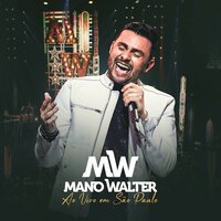 Modo Curtição - Mano Walter