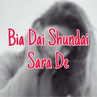Bia Dai Shundai Sara De - Peer Muhammad & Qandi Kochai