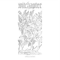 Everywhere I Look I See My Grave - Witchapter