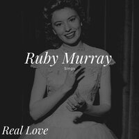 Real Love - Ruby Murray
