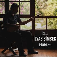 Mevsim Geldi - İlyas Şimşek