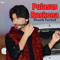Pull Kana Nok - Shoaib Farhad