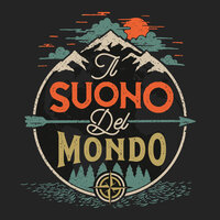 Il Suono del Mondo - Gotto Esplosivo