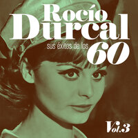 Si Yo Tuviera Rosas - Rocío Dúrcal