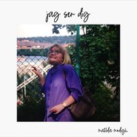 Jag Ser Dig - Matilda Modigh