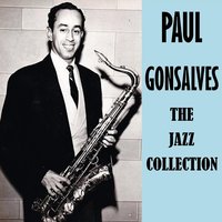 It Don't Mean a Thing - Paul Gonsalves