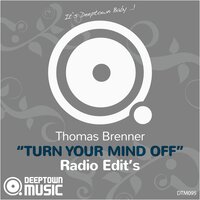 Turn Your Mind Off - Thomas Brenner